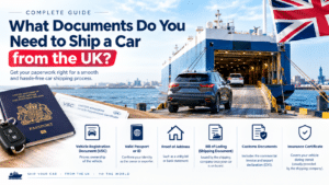 UK Car Shipping Documents Guide