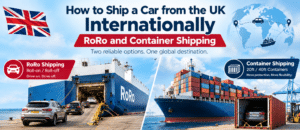 UK Car Shipping Guide_ RoRo and Containers